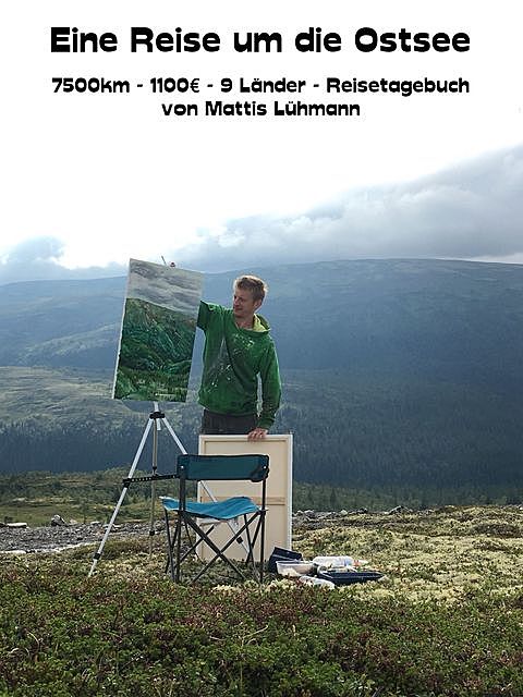 Eine Reise um die Ostsee, Mattis Lühmann