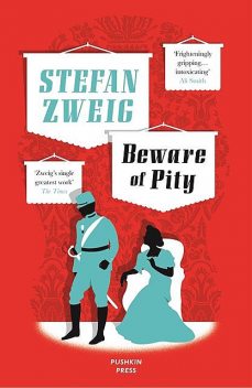 Beware of Pity, Stefan Zweig