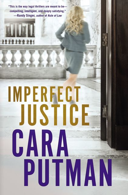 Imperfect Justice, Cara C. Putman