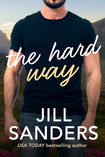 The Hard Way, Jill Sanders