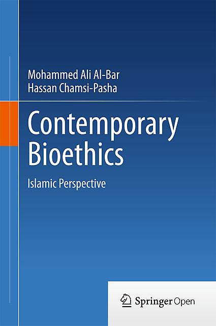 Contemporary Bioethics, Hassan Chamsi-Pasha, Mohammed Ali Al-Bar