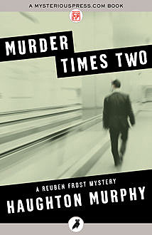 Murder Times Two, Haughton Murphy