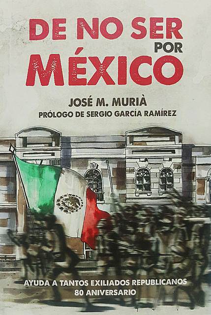 De no ser por México, José M. Murià