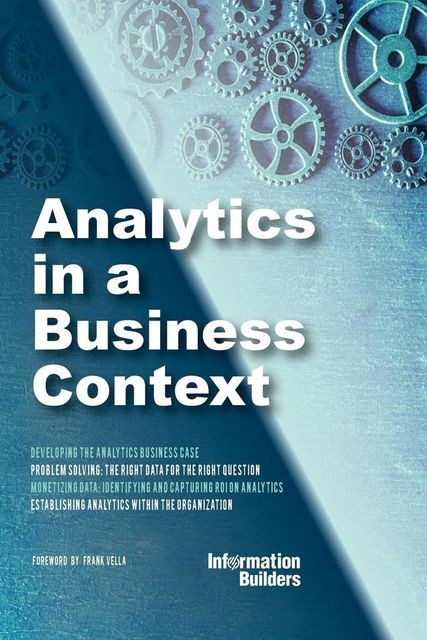 Analytics in a Business Context, Michael O'Neil