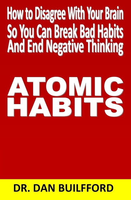 ATOMIC HABITS, Dan Builfford