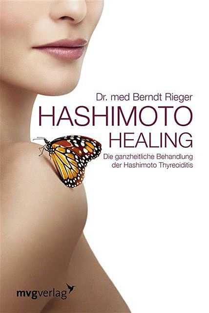 Hashimoto Healing, Berndt Rieger