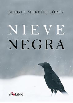 Nieve negra, Sergio Moreno López
