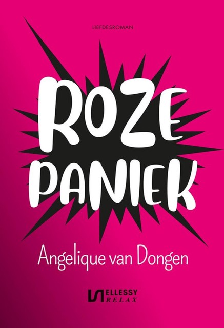 Roze paniek, Angelique van Dongen