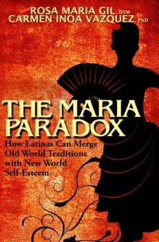 The Maria Paradox, Carmen Inoa Vazquez, Rosa Maria Gil