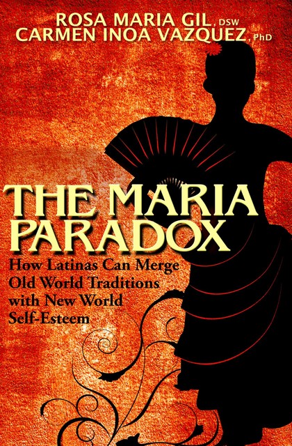 The Maria Paradox, Carmen Inoa Vazquez, Rosa Maria Gil