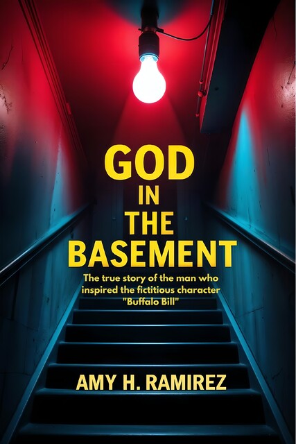 God in the Basement, Amy H. Ramirez