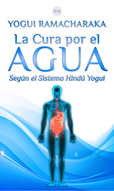 Sistema hindú yogui de la cura por el agua, Yogi Ramacharaka