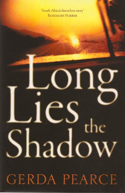 Long Lies the Shadow, Gerda Pearce