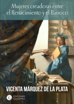 Mujeres creadoras entre el Renacimiento y el Barroco, Vicenta Márquez de la PLata