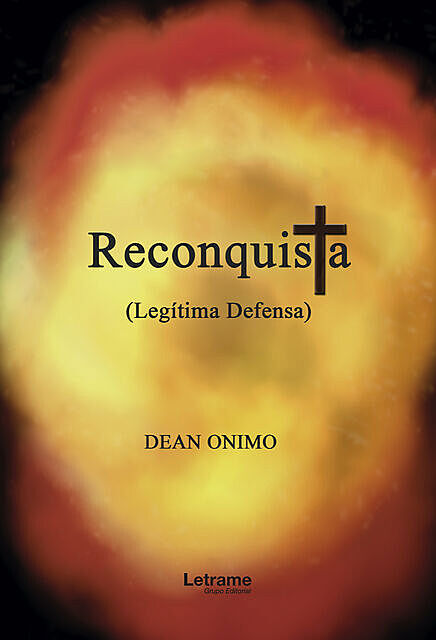 Reconquista (Legítima defensa), Dean Onimo