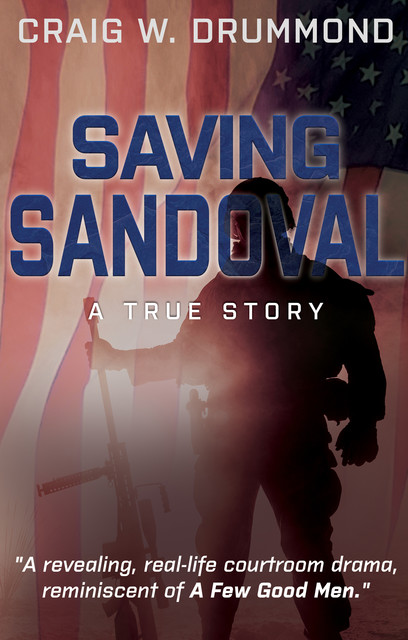 Saving Sandoval, Craig W. Drummond