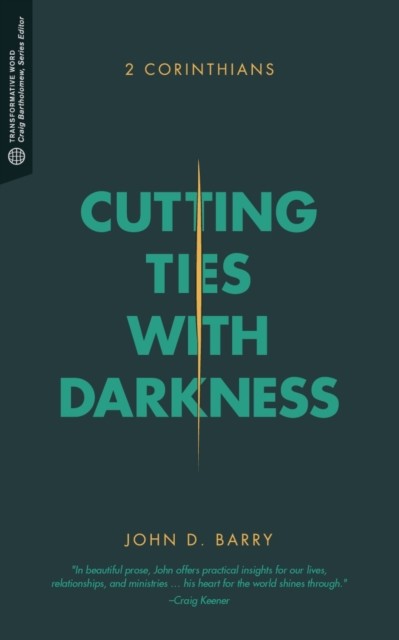 Cutting Ties with Darkness, John D. Barry