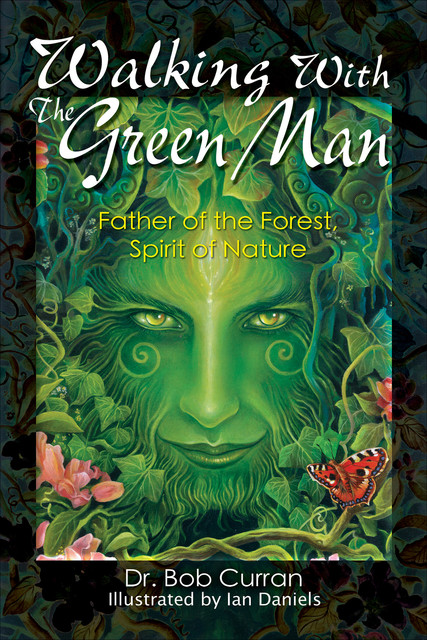 Walking With the Green Man, Bob Curran