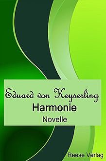 Harmonie, Eduard von Keyserling