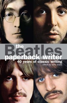 The Beatles: Paperback Writer, Mike Evans
