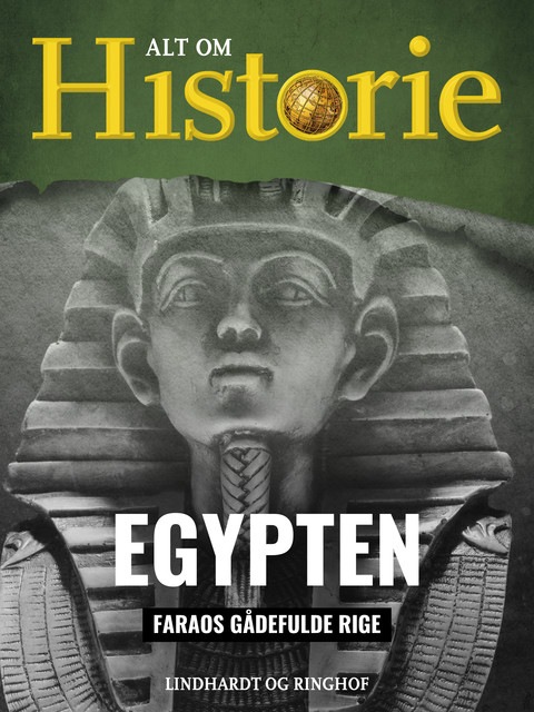 Egypten – Faraos gådefulde rige, Alt Om Historie