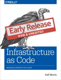 Infrastructure as Code, Kief Morris