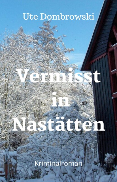 Vermisst in Nastätten, Ute Dombrowski