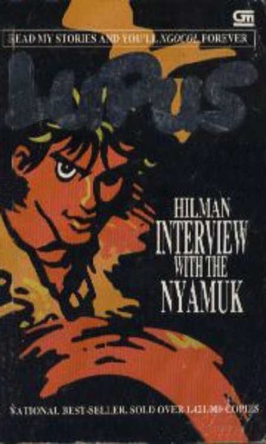 LUPUS: Interview With Nyamuk, Hilman Hariwijaya