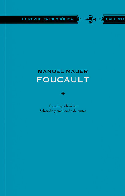 Foucault, Manuel Mauer