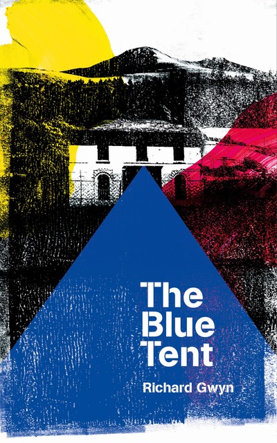 The Blue Tent, Richard Gwyn