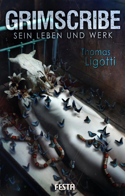 Grimscribe – Sein Leben und Werk, Thomas Ligotti