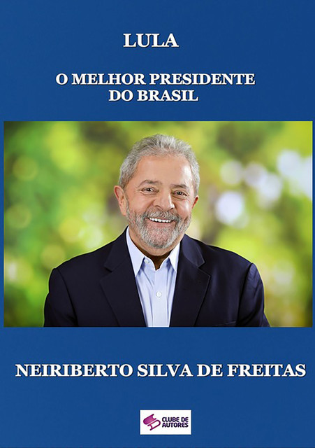 Lula, Neiriberto Silva De Freitas