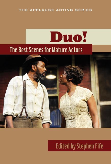 Duo!: The Best Scenes for Mature Actors, Stephen Fife