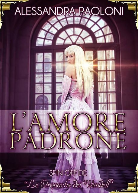 L'amore padrone, Alessandra Paoloni