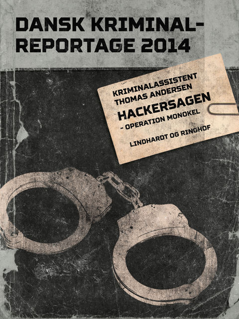 Hackersagen – Operation Monokel, Thomas Andersen