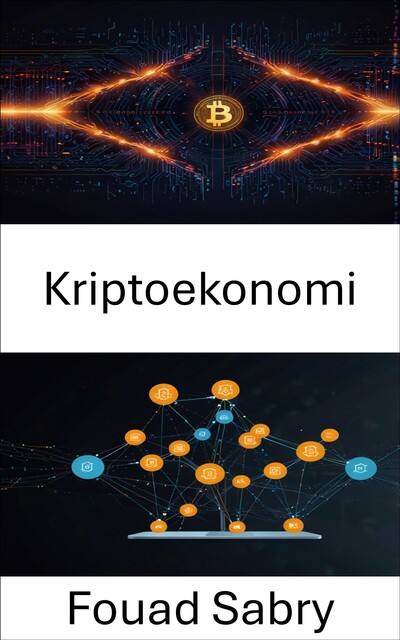 Kriptoekonomi, Fouad Sabry