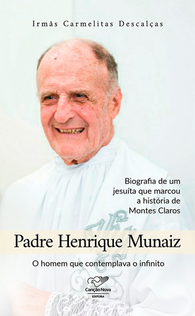 Padre Henrique Munaiz, Irmãs Carmelitas descalças