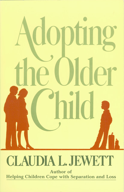 Adopting the Older Child, Claudia Jarrett