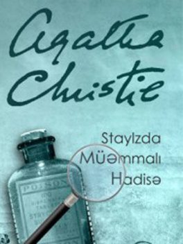 Staylzda müəmmalı hadisə, Aqata Kristi