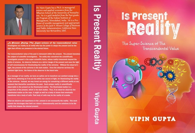 Is Present Reality, Vipin Gupta