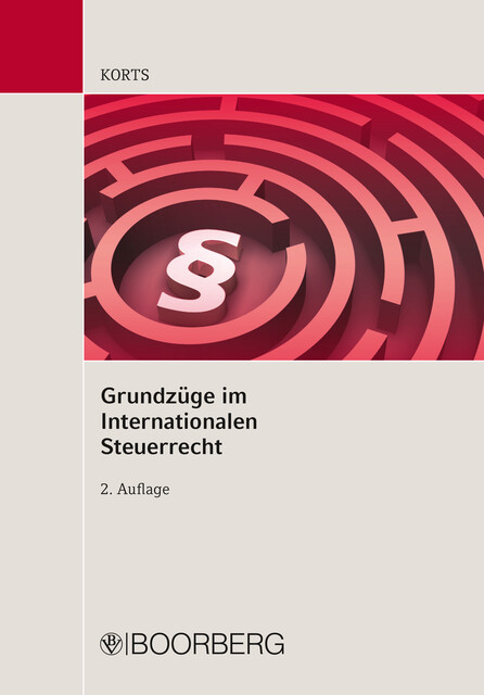 Grundzüge im internationalen Steuerrecht, Sebastian Korts