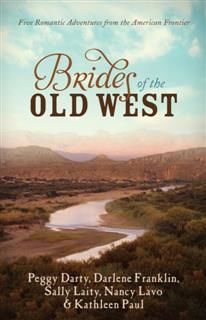 Brides of the Old West, Darlene Franklin