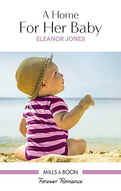 A Home For Her Baby, Eleanor Jones