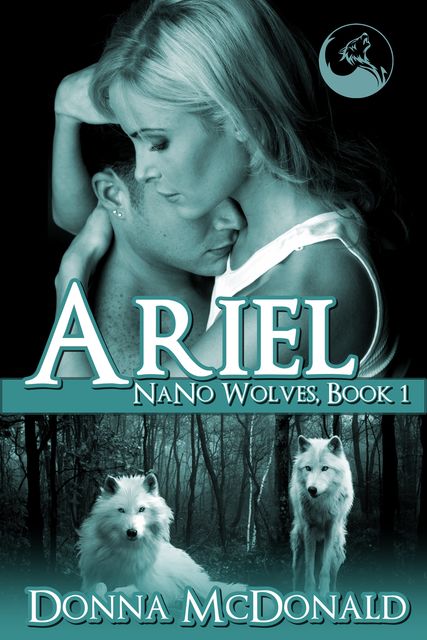 Ariel: Nano Wolves 1, Donna McDonald
