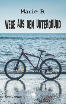 Wege aus dem Untergrund, Marie