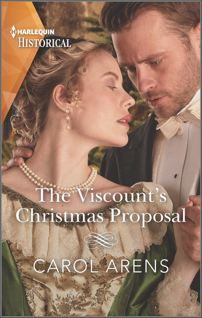 The Viscount's Christmas Proposal, Carol Arens