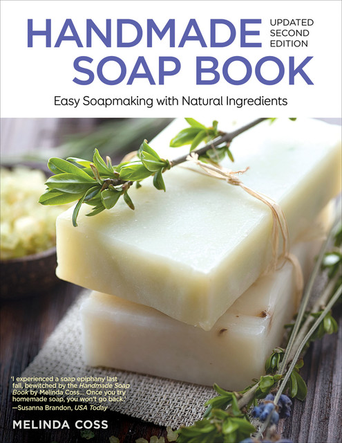 Handmade Soap Book, Updated 2nd Edition, Melinda Coss