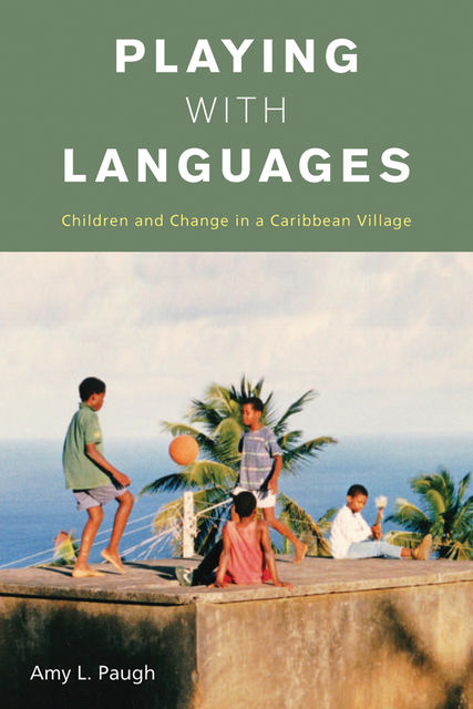 Playing with Languages, Amy L. Paugh