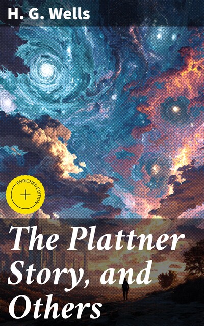 The Plattner Story, and Others, Herbert Wells