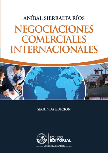 Negociaciones comerciales internacionales, Aníbal Sierralta